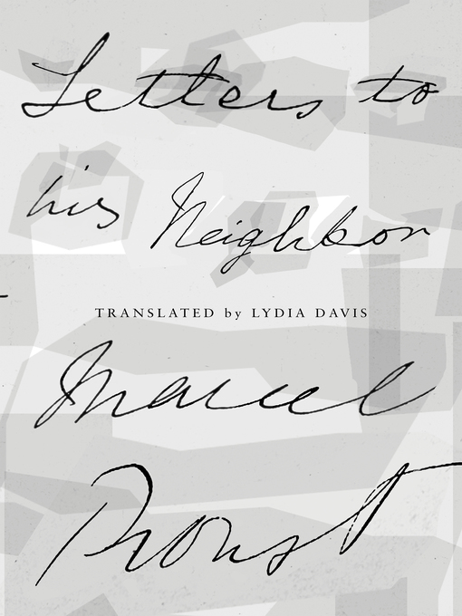 Title details for Letters to His Neighbor by Marcel Proust - Wait list